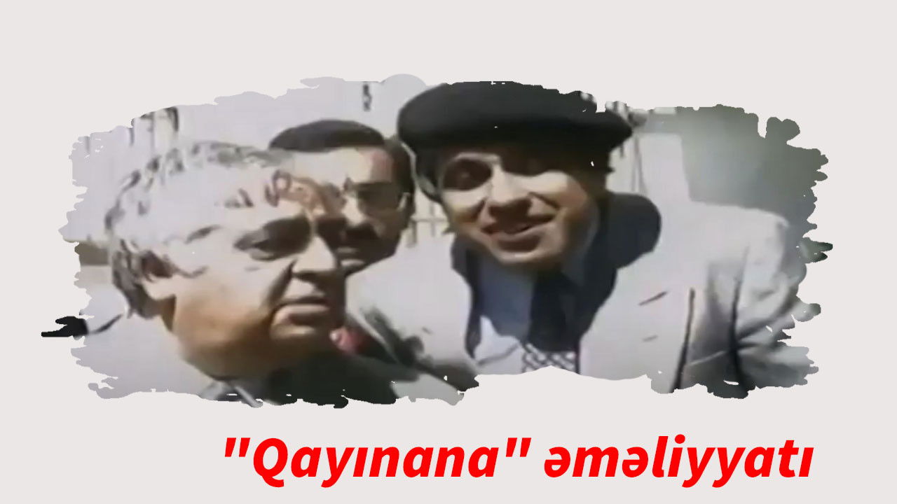 "Qayınana" əməliyyatı
