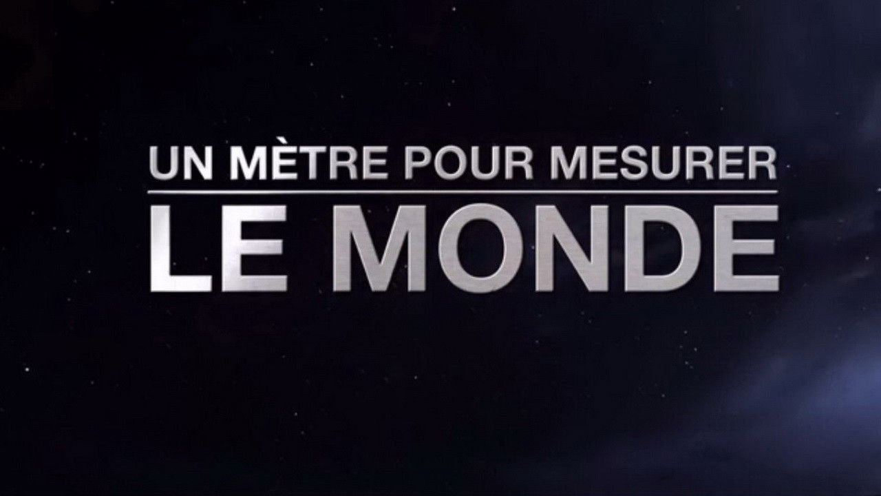 Un mètre pour mesurer le monde