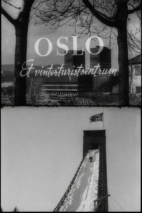 Oslofilm: Oslo. Et vinterturistsentrum