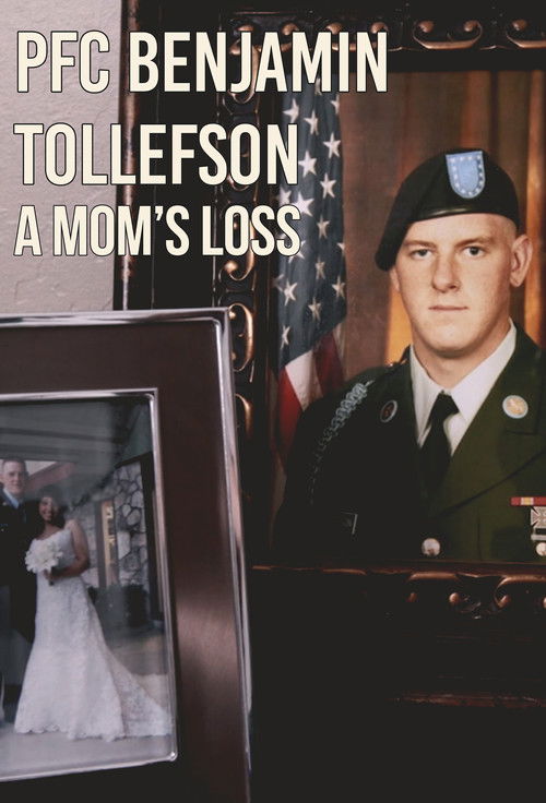PFC Benjamin Tollefson: A Mom's Loss