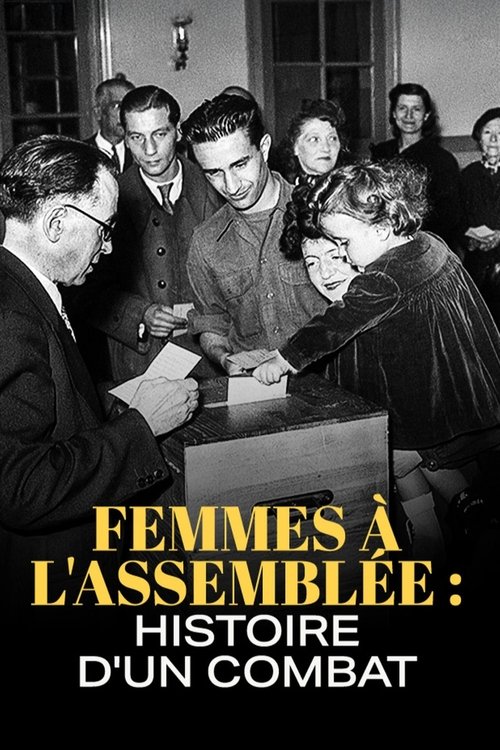 Femmes à l'assemblée : histoire d'un combat