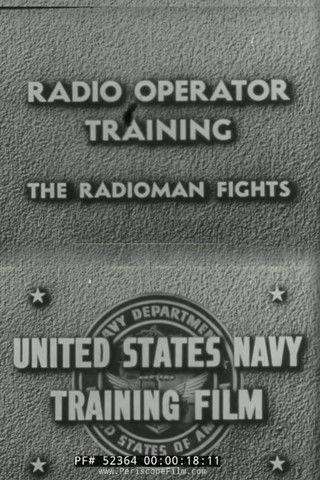 Radio Operator Training: The Radioman Fights