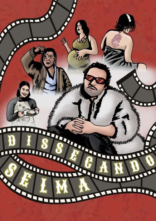 Dissecando Selma