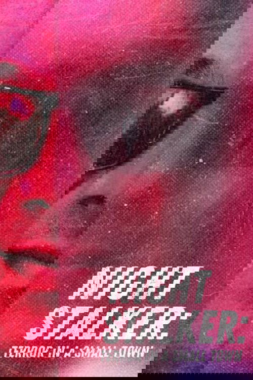 Night Stalker: Terror in a Small Town