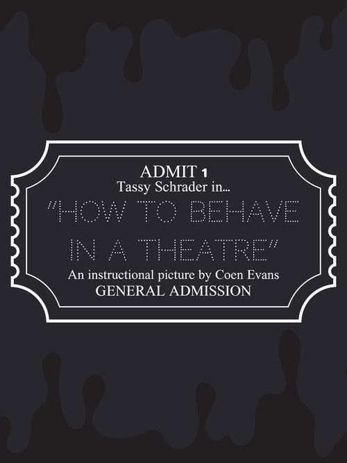 How to Behave in a Theatre