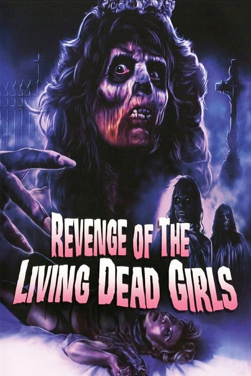Revenge of the Living Dead Girls
