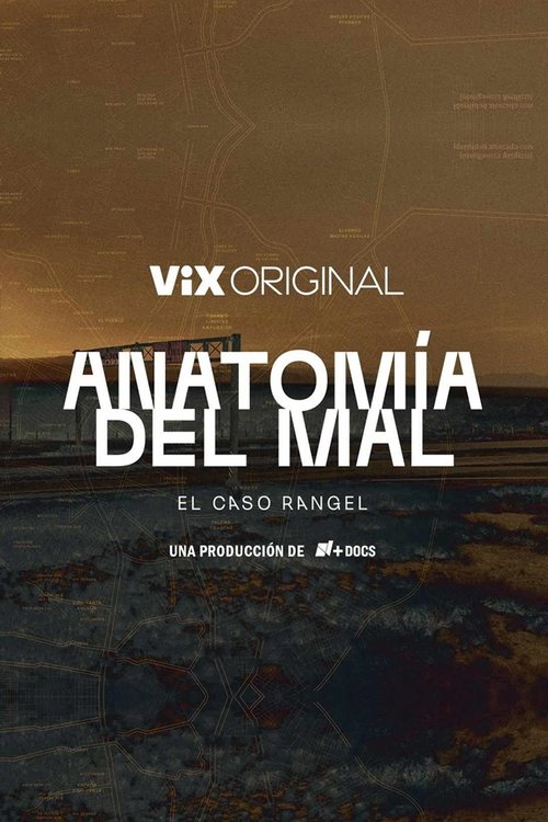 Anatomía del mal: El caso Rangel