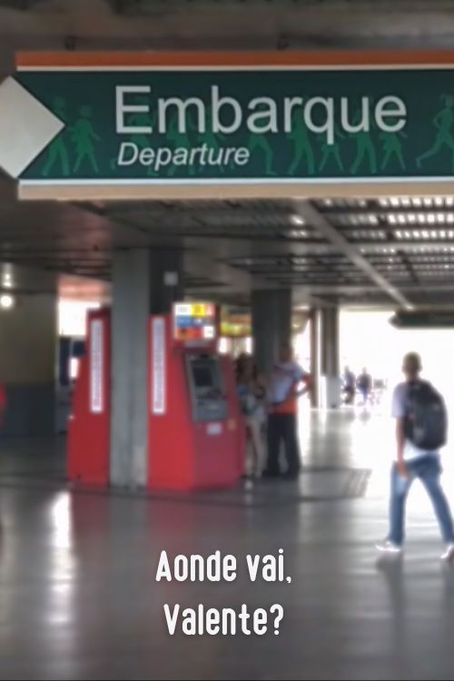 Aonde Vai, Valente?