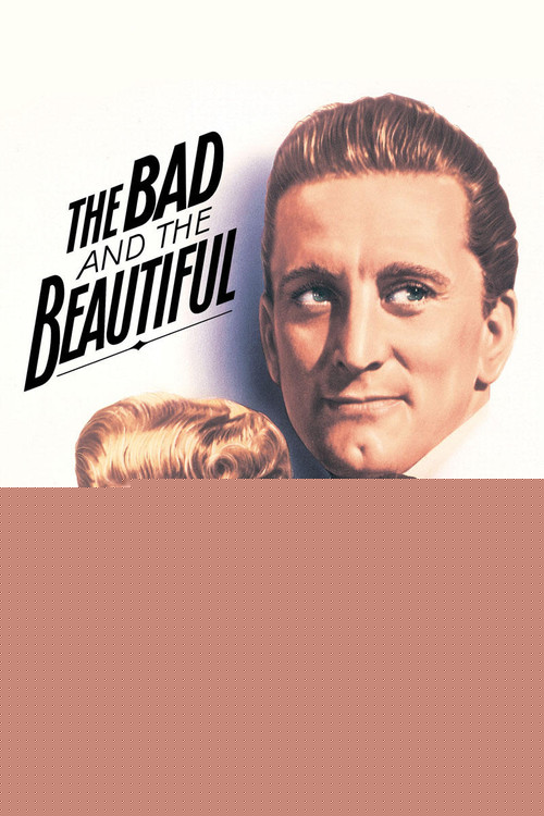 The Bad and the Beautiful