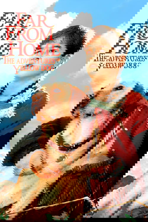 Far from Home: The Adventures of Yellow Dog