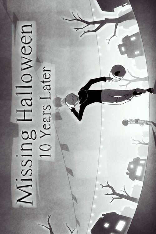 Missing Halloween: 10 Years Later