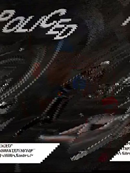 Policed The Animated Movie