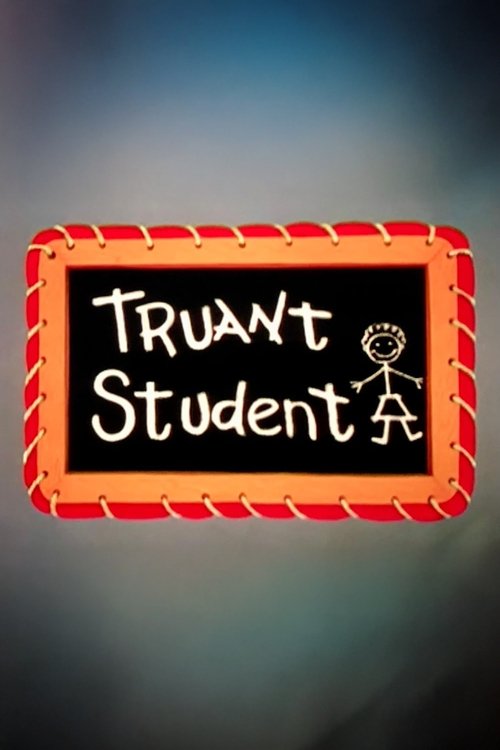 Truant Student