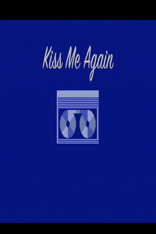 Kiss Me Again