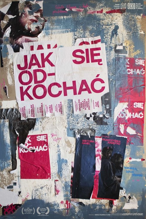 How to Fall Out of Love