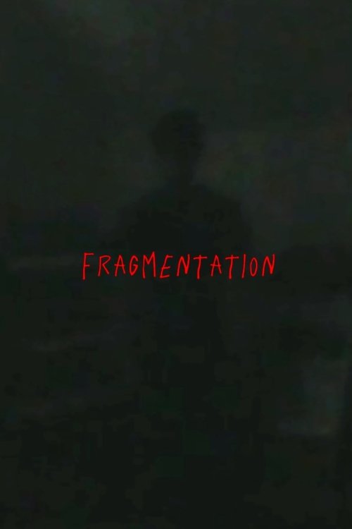 Fragmentation