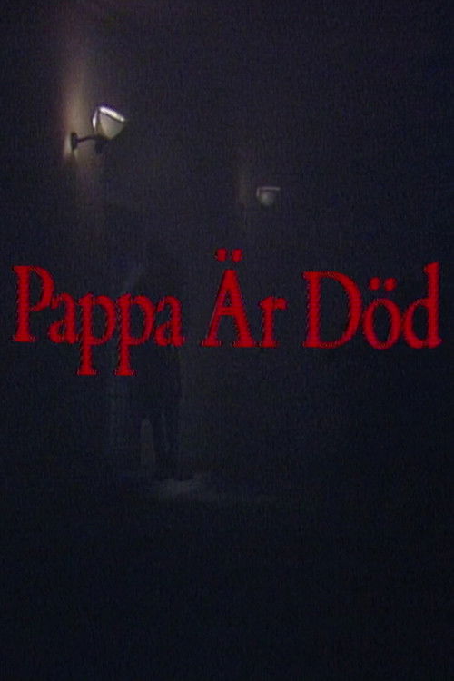 Pappa är död