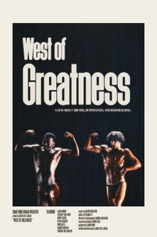 West of Greatness: The Story of the Westwego Muscle Boys