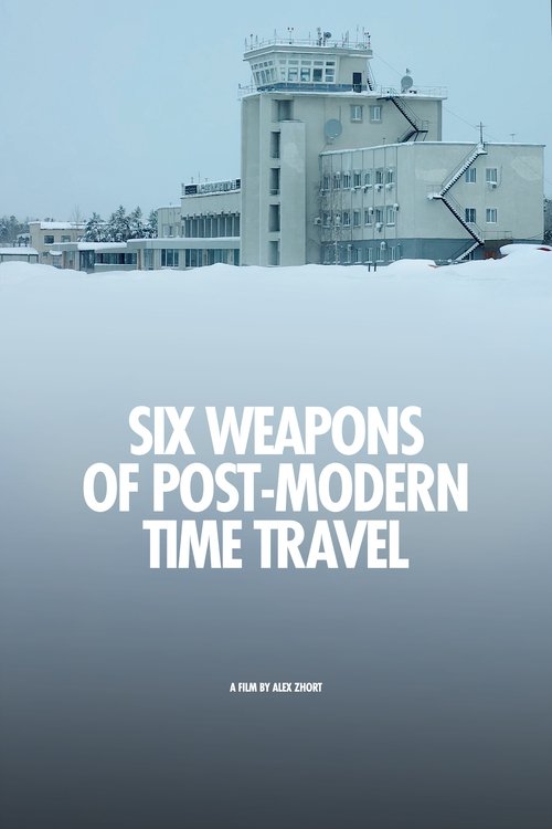 Six Weapons of Post-Modern Time Travel