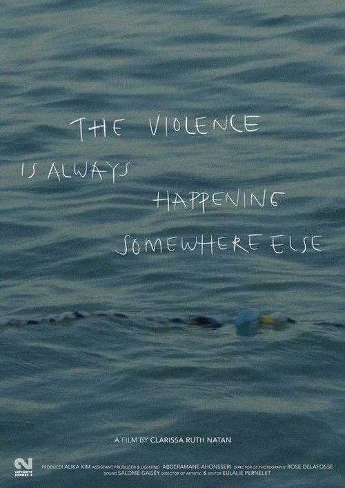 The Violence Is Always Happening Somewhere Else