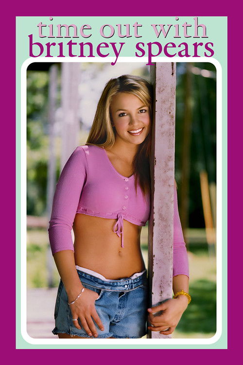 Britney Spears: Time Out with Britney Spears