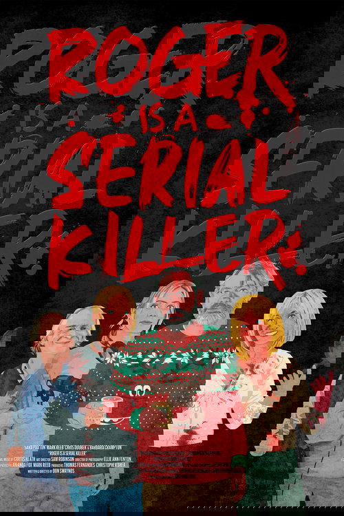 Roger Is a Serial Killer