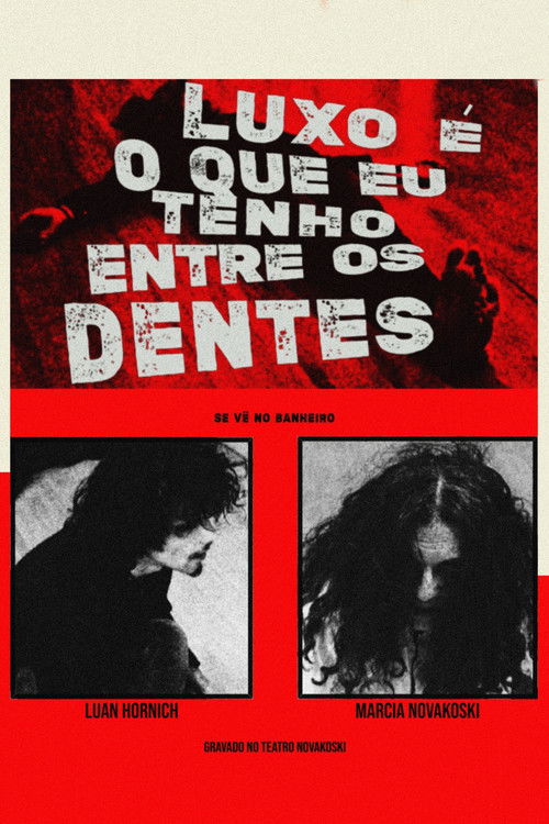 Luxo É O Que Eu Tenho Entre Os Dentes