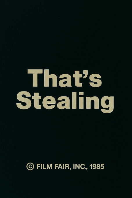 That's Stealing