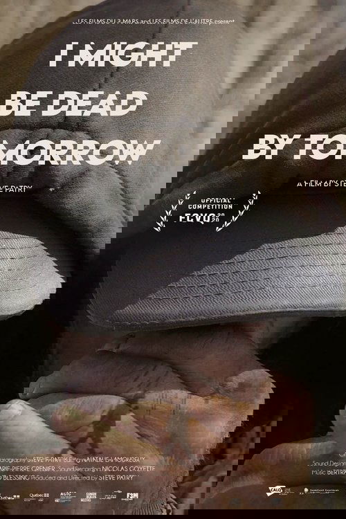 I Might Be Dead by Tomorrow