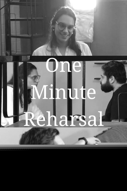 One Minute Reharsal